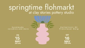 Springtime Flohmarkt - handmade ceramics and other gifts