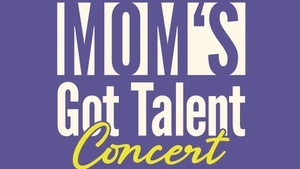 MOM'S GOT TALENT