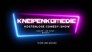 Kneipenkomedie Show in Kneipe „Am Park“, Moabit