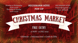Heckmann Höfe Pop-Up Christmas Market