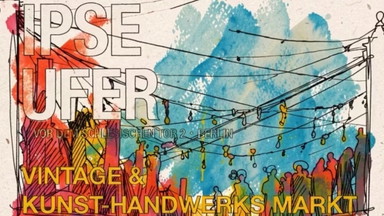 IPSE UFER • Vintage & Kunsthandwerks Markt