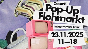 Zenner Pop-Up Flohmarkt (Indoor)