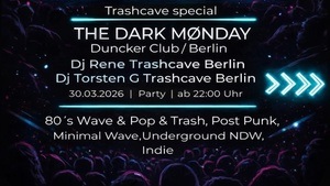 Dark Monday Trashcave Night
