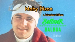 Bellmer Balboa w/ Moby Dixon