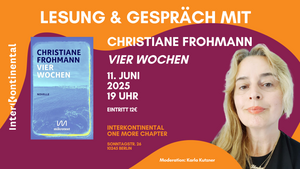 "VIER WOCHEN" Lesung & Gespräch mit Christiane Frohmann
