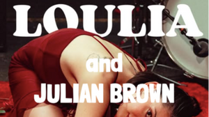 LOULIA and JULIAN BROWN live at BAR BOBU