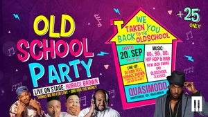 OLDSCHOOL PARTY presents HORACE BROWN Live on Stage