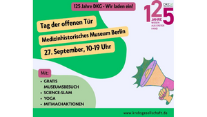 125 Jahre Deutsche Krebsgesellschaft: Tag der Offenen Tür im Medizinhistorischen Museum Berlin