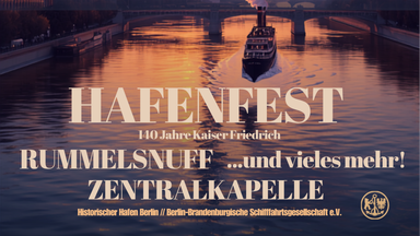 Hafenfest 2026 + 140 Jahre Kaiser Friedrich