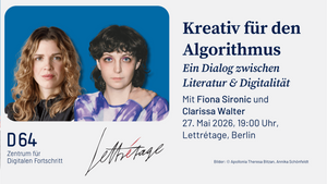 Kreativ für den Algorithmus: Ein Dialog zwischen Literatur & Digitalität