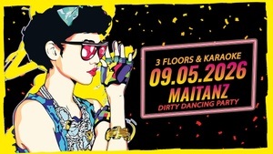 Dirty Dancing Party ✨ - 3 Floors, Karaoke Special & Outdoor Area  ✨- Maitanz 2026