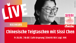 Kochkurs: Chinesische Teigtaschen mit Sissi Chen