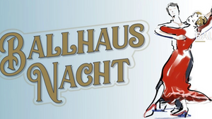 Ballhaus Nacht