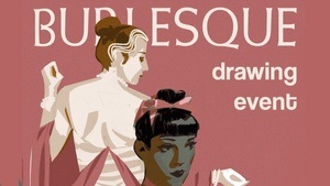 BURLESQUE DRAWING EVENT