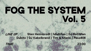 Fog The System Vol. 5