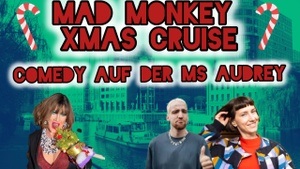 MAD MONKEY XMAS CRUISE - Comedy auf der Spree