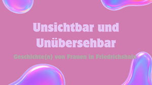 Stadttour - Frauengeschichte in Friedrichshain