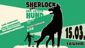 Stummfilmabend: Sherlock und der letzte Hund - Live vertont