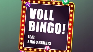 Voll Bingo! Feat. Bingo Brudis
