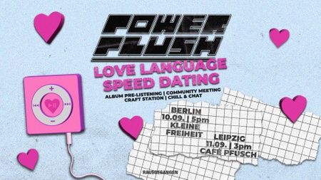 Power Plush x Love Language Speed-Dating