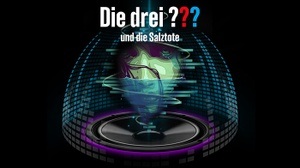 Die drei ??? und die Salztote