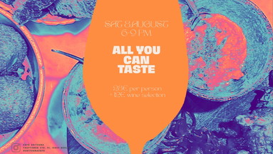 ALL YOU CAN TASTE & WINE SELECTION