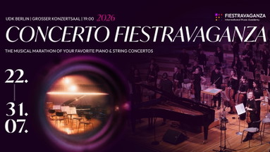 CONCERTO FIESTRAVAGANZA | Opening Gala in der UdK