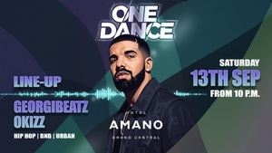 One Dance – Drake Motto Party