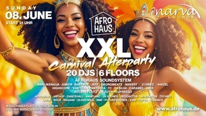 AFRO HAUS XXL Carnival Afterparty on 6 Floors