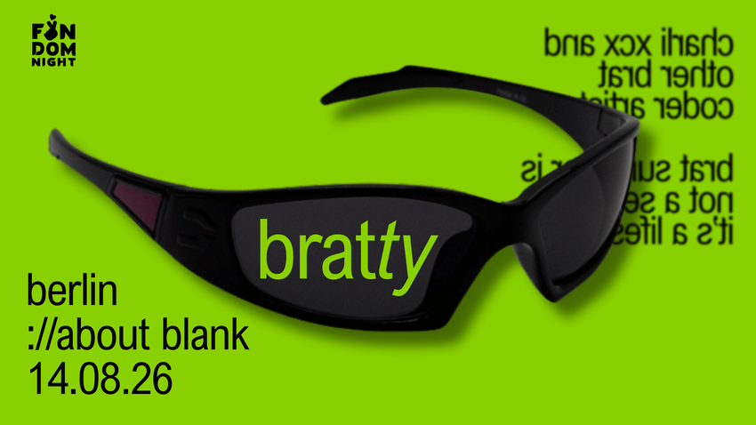 bratty • w/ charli xcx & other brat coded artists • berlin