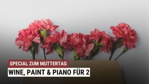 Muttertag 2026 in Berlin: Wine, Paint & Piano für 2 - deine kreative Auszeit mit Mama