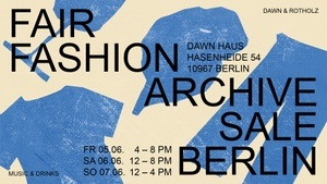 FAIR FASHION ARCHIVE SALE BY DAWN X ROTHOLZ