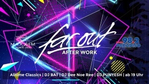 FAR OUT - AFTER WORK