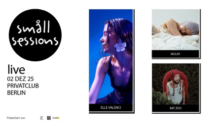 small sessions live - Elle Valenci, bat zoo, Mulay