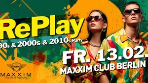RePlay - Back to the 90s, 2000s & 2010s Party!