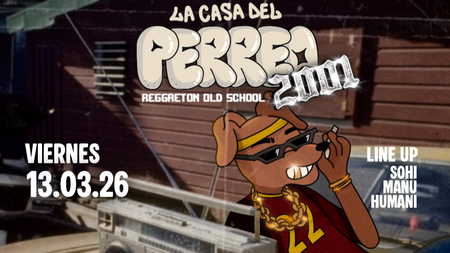 LA CASA DEL PERREO | SO36 | BERLIN