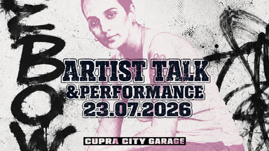EBOW x CUPRA - Artist Talk, Performance & Party
