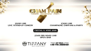 CHAM’ PAIN - Comedy • Champagne • Party