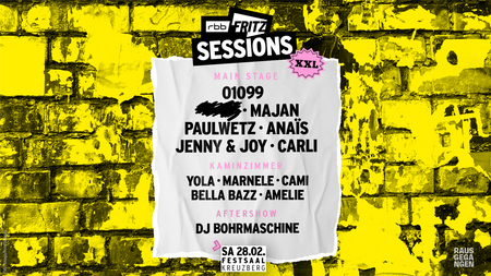Fritz Sessions XXL mit 01099, MAJAN, ANAïS, PAULWETZ, MARNELE uvm.
