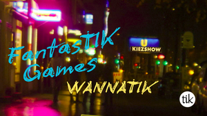 FantasTIK Games: WannaTIK