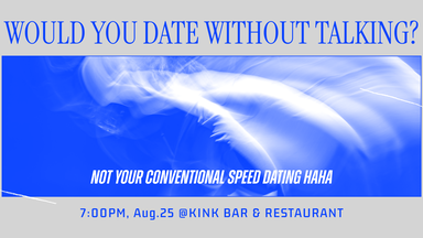 Would you date someone without talking?