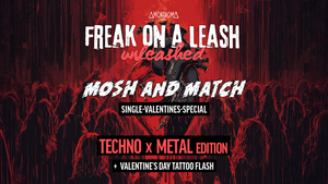 Freak on a Leash – Unleashed | Techno X Metal Edition