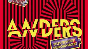 Richtig anders, anders Richtig! Selbstbewusst neurodivergent: Interaktive Lesung und Gespräch mit Kathrin Köller und Irmela Schautz