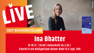 Cozy Buchvorstellung mit Ina Bhatter (inkl. Heißgetränk)