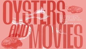 Oysters and Movies