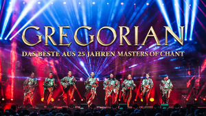 GREGORIAN - 25 Jahre Masters Of Chant!