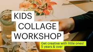 Kids Collage Workshop
