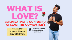What is Love? | English Stand Up Comedy (Berlin)