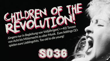 CHILDREN OF THE REVOLUTION - Ü40 Party