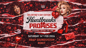 HEARTBREAKS & PROMISES - VALENTINE‘S DAY